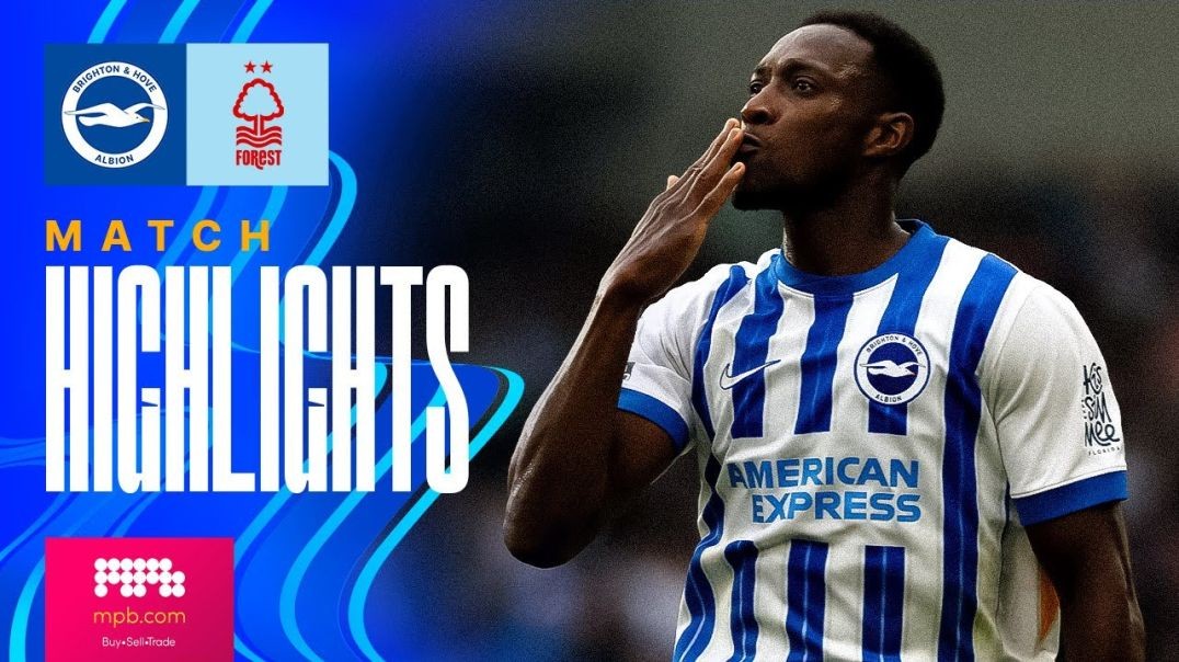 HIGHLIGHTS _ Brighton v Nottingham Forest _ Premier League