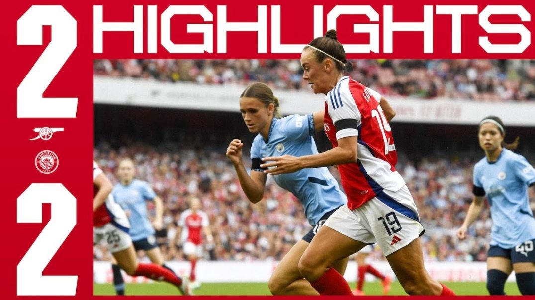 HIGHLIGHTS Arsenal vs Manchester City (2-2) WSL Maanum, Mead