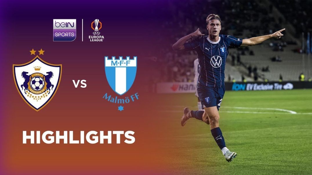 ⁣Qarabag 1-2 Malmö FF - Europa League 24-25 Match Highlights