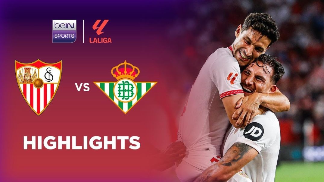 เซบีย่า 1-0 เรอัล เบติส - ลาลีกา ไฮไลต์ LaLiga 24-25