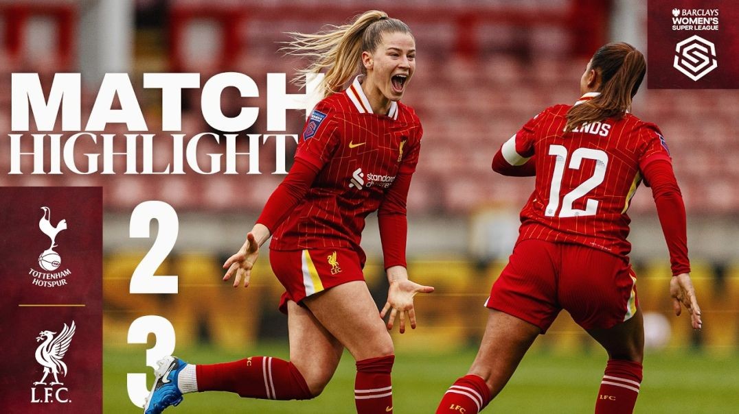 STUNNING Strikes In Five Goal THRILLER! Tottenham 2-3 Liverpool FC Women - Highlights