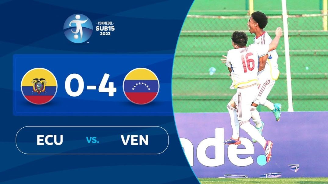 ⁣ECUADOR vs. VENEZUELA [0-4] - RESUMEN - CONMEBOL SUB 15 - FASE DE GRUPOS