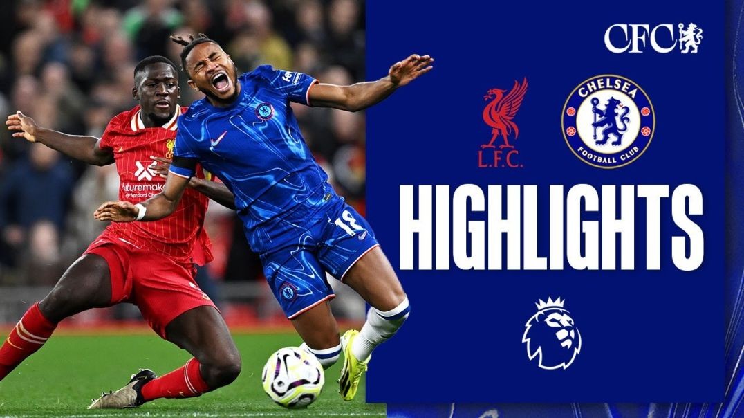 Liverpool 2-1 Chelsea - HIGHLIGHTS - Premier League 2024-25