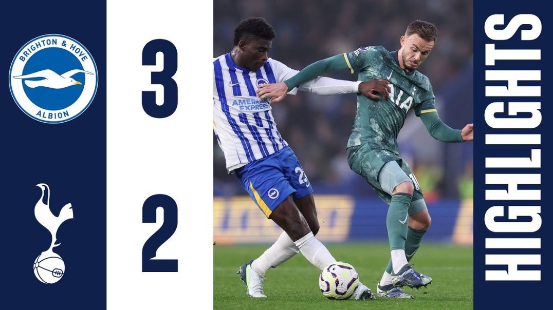 Brighton 3-2 Tottenham Hotspur __ PREMIER LEAGUE HIGHLIGHTS