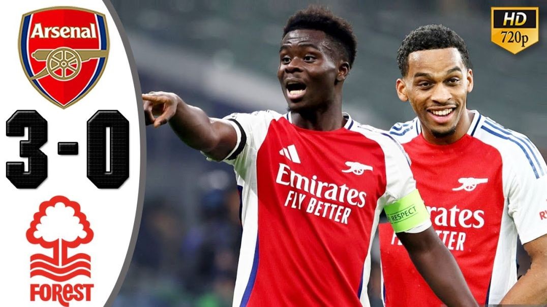 Arsenal vs Nottingham Forest 3-0 Highlights