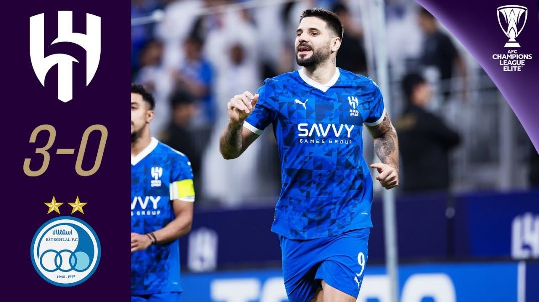 ⁣Al Hilal SFC (KSA) 3-0 Esteghlal FC (IRN) - AFC Champions League Elite