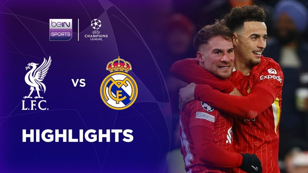 Liverpool 2-0 Real Madrid - Champions League 2425 Match Highlights