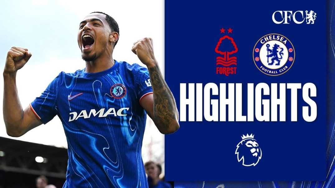 ⁣Nottingham Forest 0-1 Chelsea |Highlights